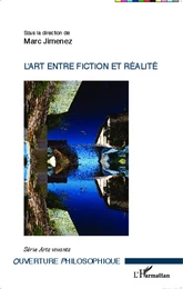 L'art entre fiction et réalité