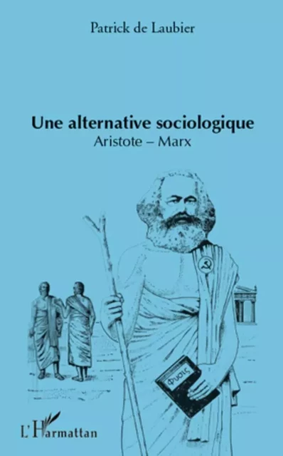 Alternative sociologique - Patrick de Laubier - Editions L'Harmattan