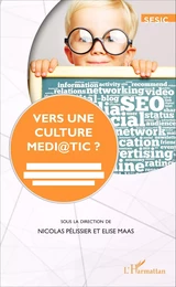 Vers une culture médi@TIC?