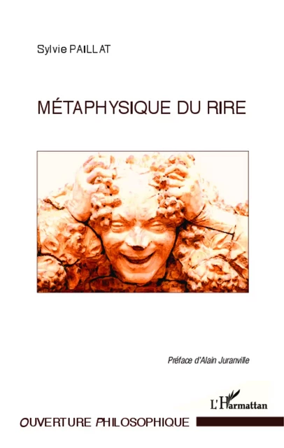 Métaphysique du rire - Sylvie Paillat - Editions L'Harmattan