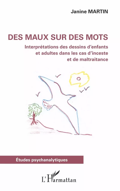 Des maux sur des mots - Janine Martin - Editions L'Harmattan