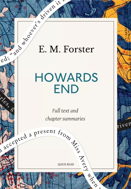 Howards End: A Quick Read edition - Quick Read, E. M. Forster - Quick Read