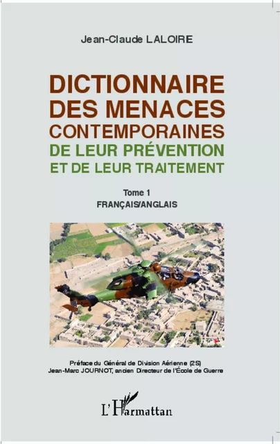 Dictionnaire des menaces contemporaines - Jean-Claude Laloire - Editions L'Harmattan