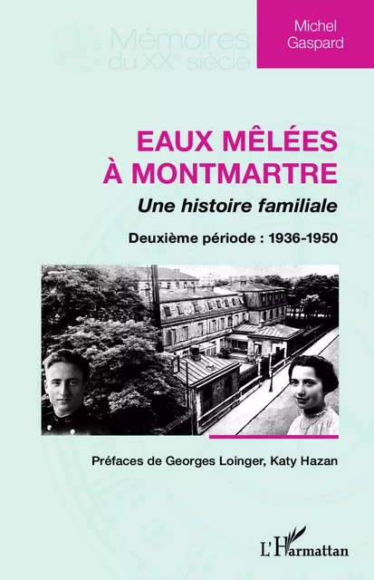 Eaux mêlées à Montmartre - Michel Gaspard - Editions L'Harmattan