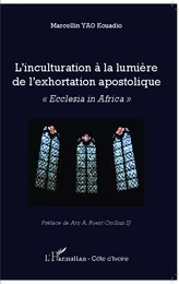 L'inculturation à la lumière de l'exhortation apostolique