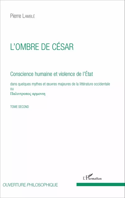 L'ombre de César (Tome 2) - Pierre Lamble - Editions L'Harmattan