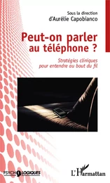 Peut-on parler au téléphone ?