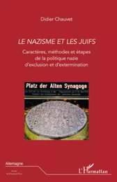 Le nazisme et les juifs