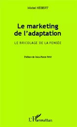 Le marketing de l'adaptation