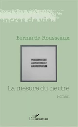 La mesure du neutre