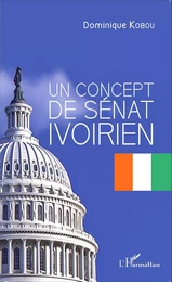 Un concept de Sénat ivoirien