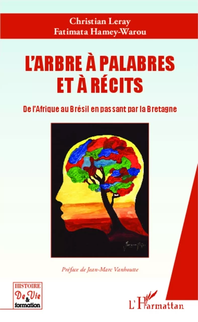 L'arbre à palabres et à récits - Christian Leray, Fatimata Hamey-Warou - Editions L'Harmattan