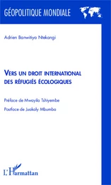 Vers un droit international des réfugiés écologiques