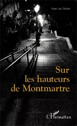 Sur les hauteurs de Montmartre