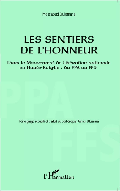 Les sentiers de l'honneur - Messaoud Oulamara - Editions L'Harmattan