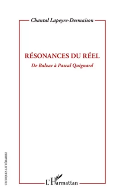 Résonances du réel - Chantal Lapeyre - Editions L'Harmattan