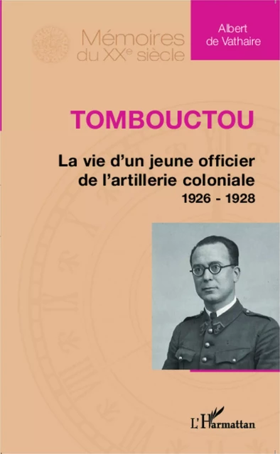 Tombouctou - Albert De Vathaire - Editions L'Harmattan