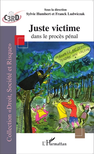 Juste victime dans le procès pénal - Franck Ludwiczak, Sylvie Humbert - Editions L'Harmattan