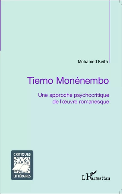 Tierno Monénembo - Mohamed Keïta - Editions L'Harmattan