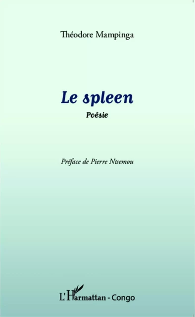 Le spleen - Théodore Mampinga - Harmattan Congo