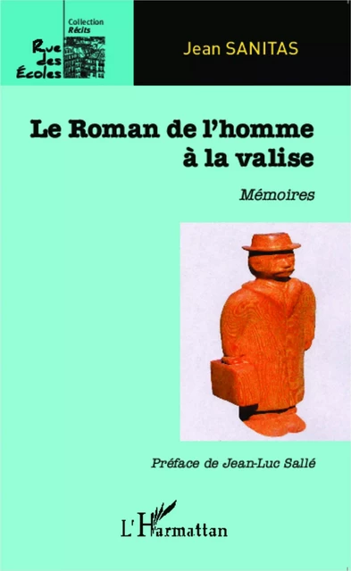 Roman de l'homme à la valise - Jean Sanitas - Editions L'Harmattan