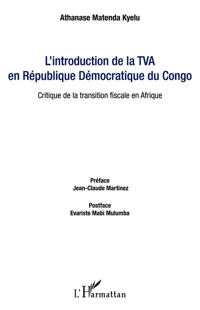 L'introduction de la TVA en République Démocratique du Congo - Athanase Matenda Kyelu - Editions L'Harmattan