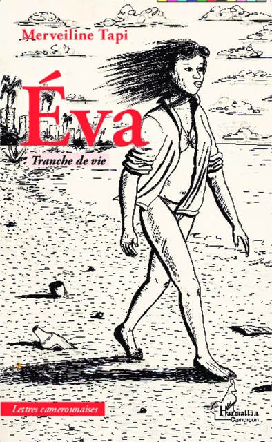 Eva tranche de vie - Merveiline Tapi - Editions L'Harmattan