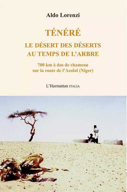 Ténéré - Aldo Lorenzi - Editions L'Harmattan