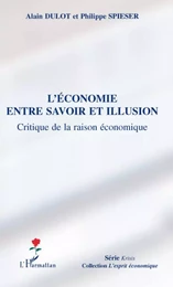 L'économie entre savoir et illusion