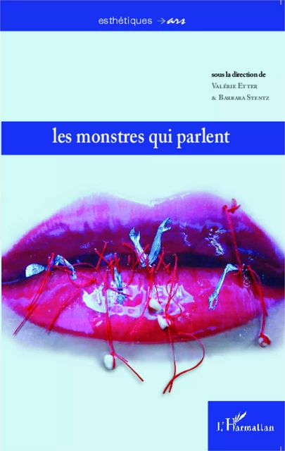 Les monstres qui parlent - Valérie Etter, Barbara Stentz - Editions L'Harmattan