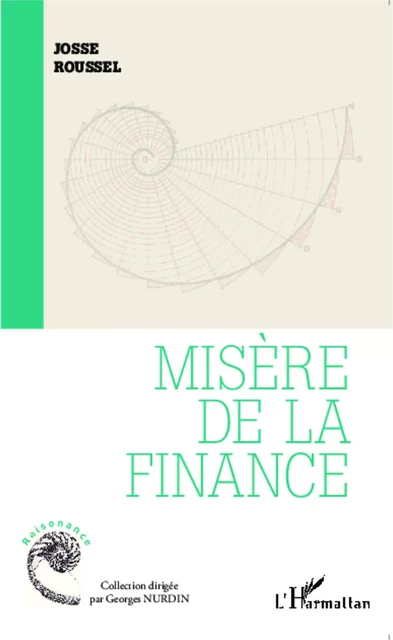 Misère de la finance - Josse Roussel - Editions L'Harmattan