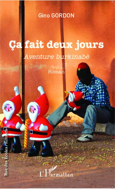 Ca fait deux jours - Gino Gordon - Editions L'Harmattan