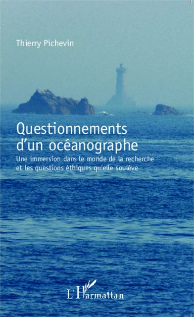 Questionnements d'un océanographe - Thierry Pichevin - Editions L'Harmattan