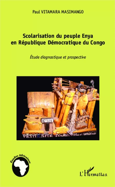 Scolarisation du peuple Enya en République Démocratique du Congo - Paul Vitamara Masimango - Editions L'Harmattan