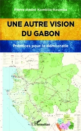 Une autre vision du Gabon