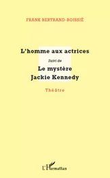 L'homme aux actrices