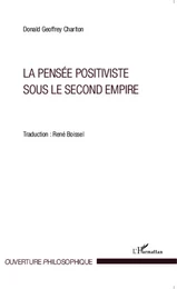 La pensée positiviste sous le second empire