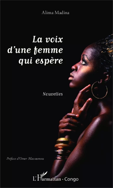 La voix d'une femme qui espère - Alima Madina - Editions L'Harmattan