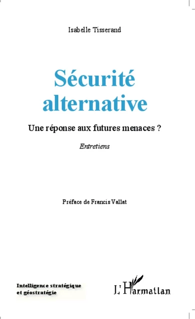 Sécurité alternative - Isabelle Tisserand - Editions L'Harmattan