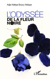 L'odyssée de la fleur noire