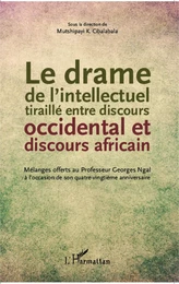 Le drame de l'intellectuel tiraillé entre discours occidental et discours africain