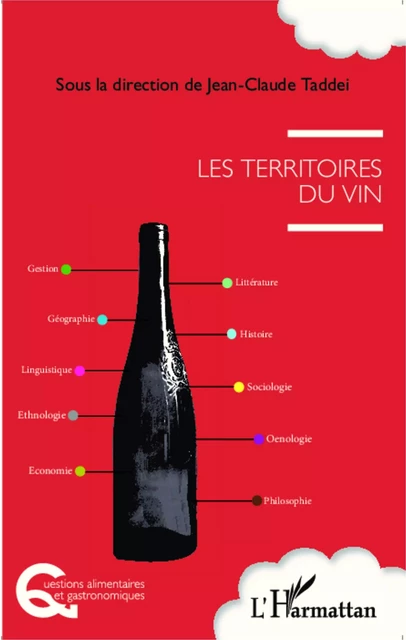 Les territoires du vin - Jean-Claude Taddei - Editions L'Harmattan