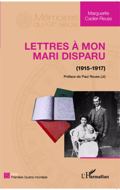 Lettres à mon mari disparu (1915-1917) - Paul Reuss - Editions L'Harmattan