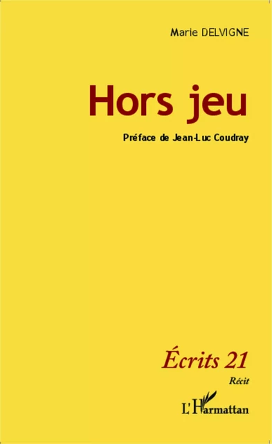 Hors jeu - Marie Delvigne - Editions L'Harmattan