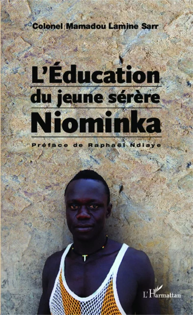 L'Education du jeune sérère Niominka - Mamadou Lamine Sarr - Editions L'Harmattan