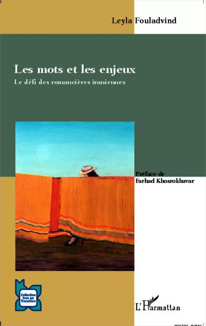 Les mots et les enjeux - Leyla Fouladvind - Editions L'Harmattan