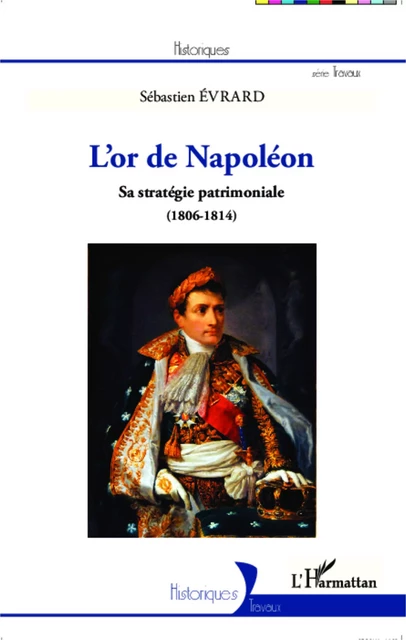 L'or de Napoléon - Sébastien Évrard - Editions L'Harmattan