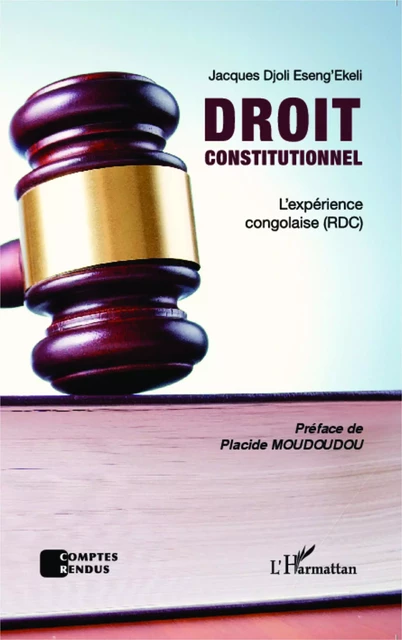 Droit constitutionnel - Jacques Djoli Eseng 'Ekeli - Editions L'Harmattan