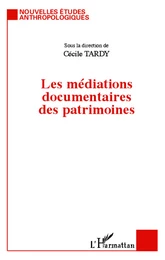 Les médiations documentaires des patrimoines