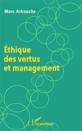 Éthique des vertus et management